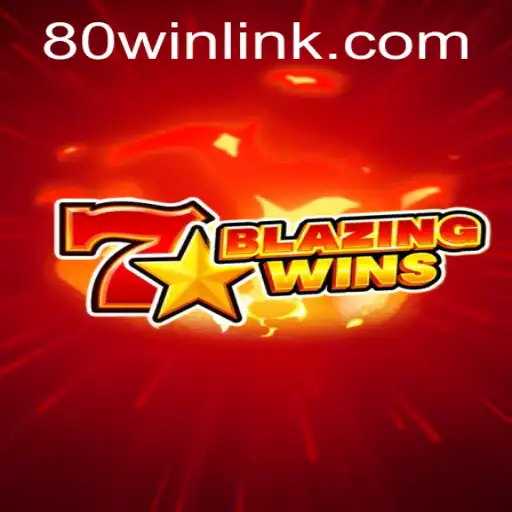 Exploring the Thrills of BlazingWins: An In-Depth Look at 80win Features and Gameplay